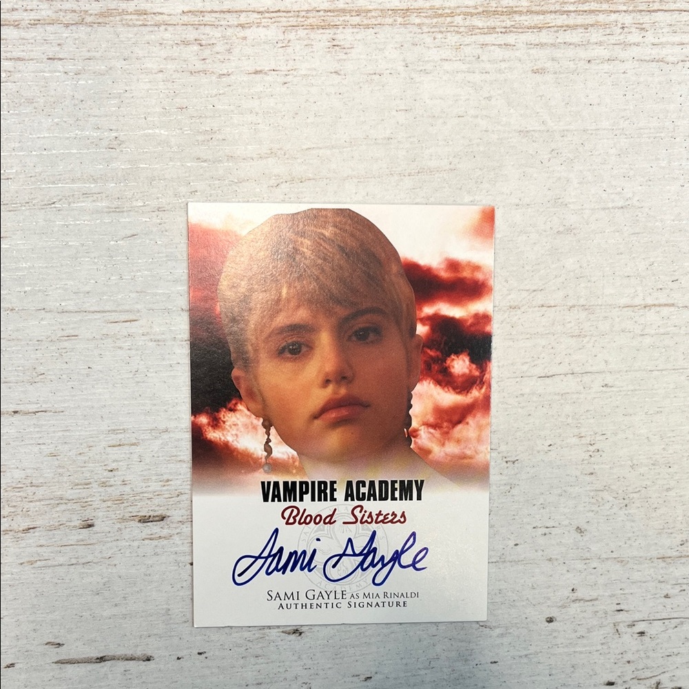 Vampire Academy Blood Sisters Sami Gayle Authentic Signature Trading Card